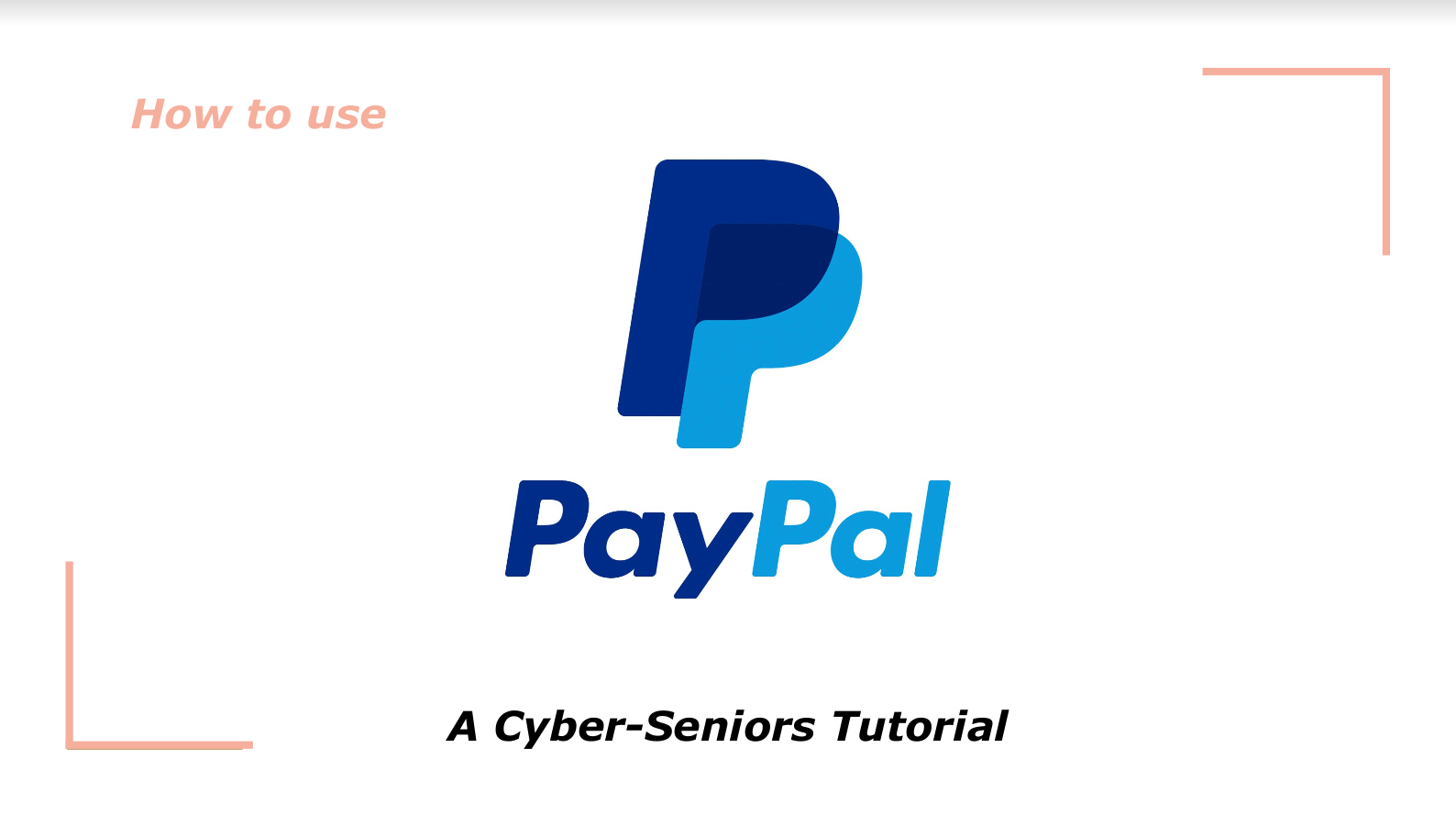 how-to-use-paypal-cyber-seniors-inc