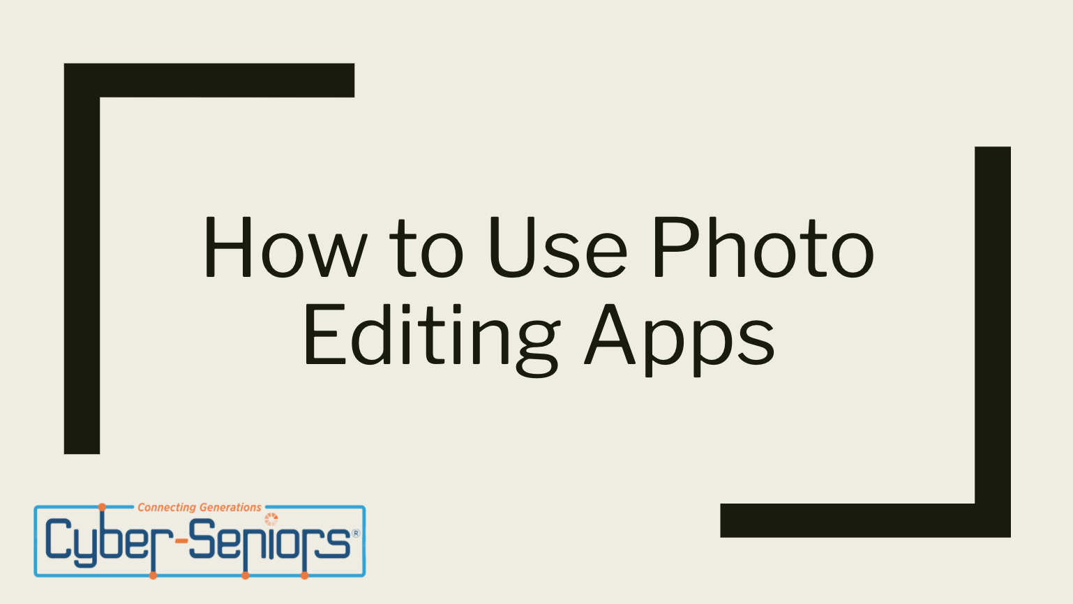 how-to-use-photo-editing-apps-cyber-seniors-inc