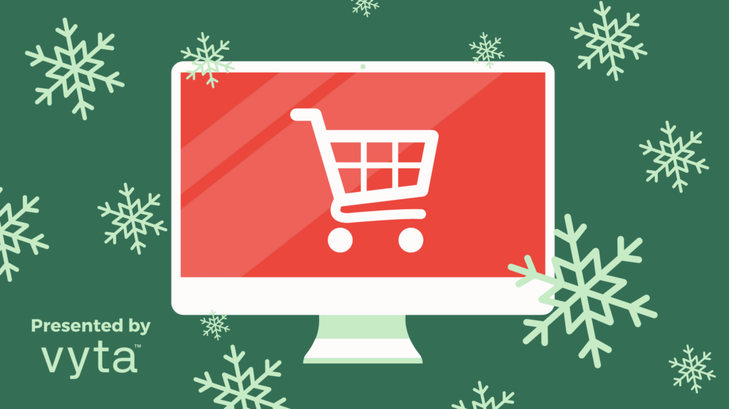 A Holiday Online Shopping HowTo Guide (sponsored by Vyta) Cyber