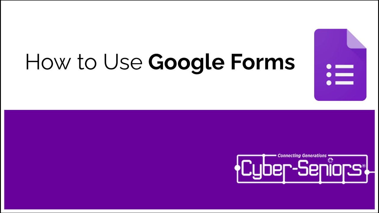 how-to-use-google-forms-cyber-seniors-inc