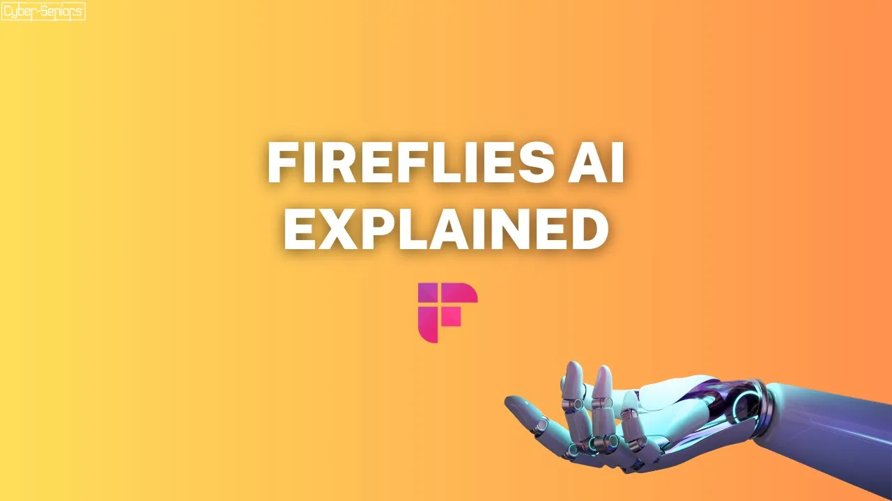 what-is-fireflies-ai-cyber-seniors-inc